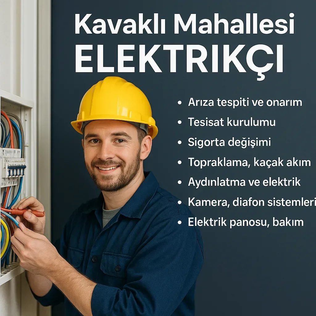 Kavaklı Mahallesi Elektrikçi